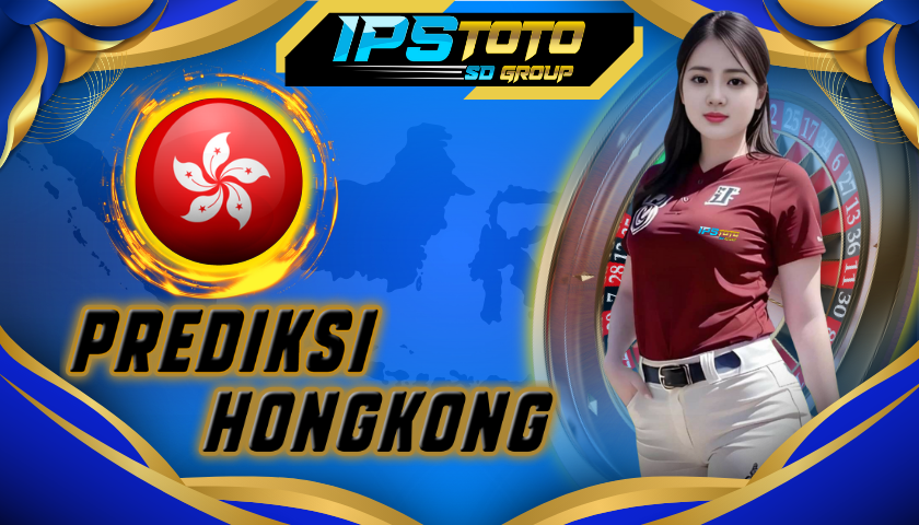 ipstoto prediksi hongkong
